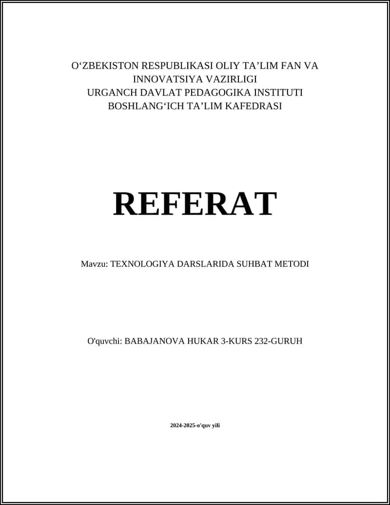 TEXNOLOGIYA DARSLARIDA SUHBAT METODI 1