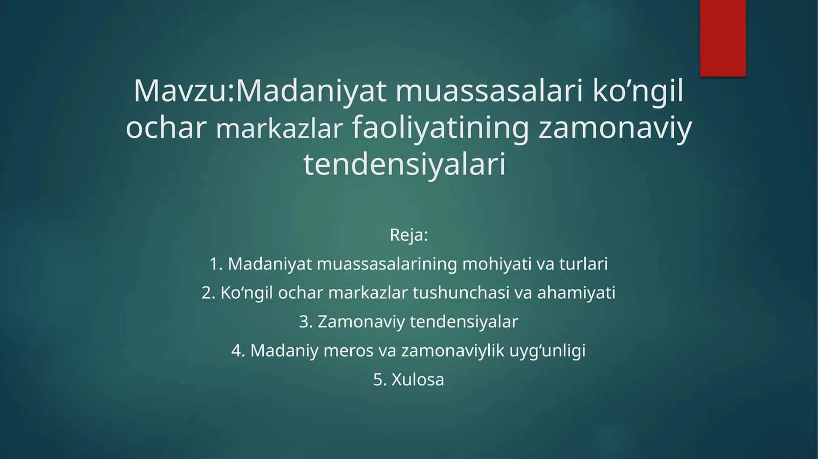Madaniyat muassasalaridagi ko‘ngilochar markazlar 1