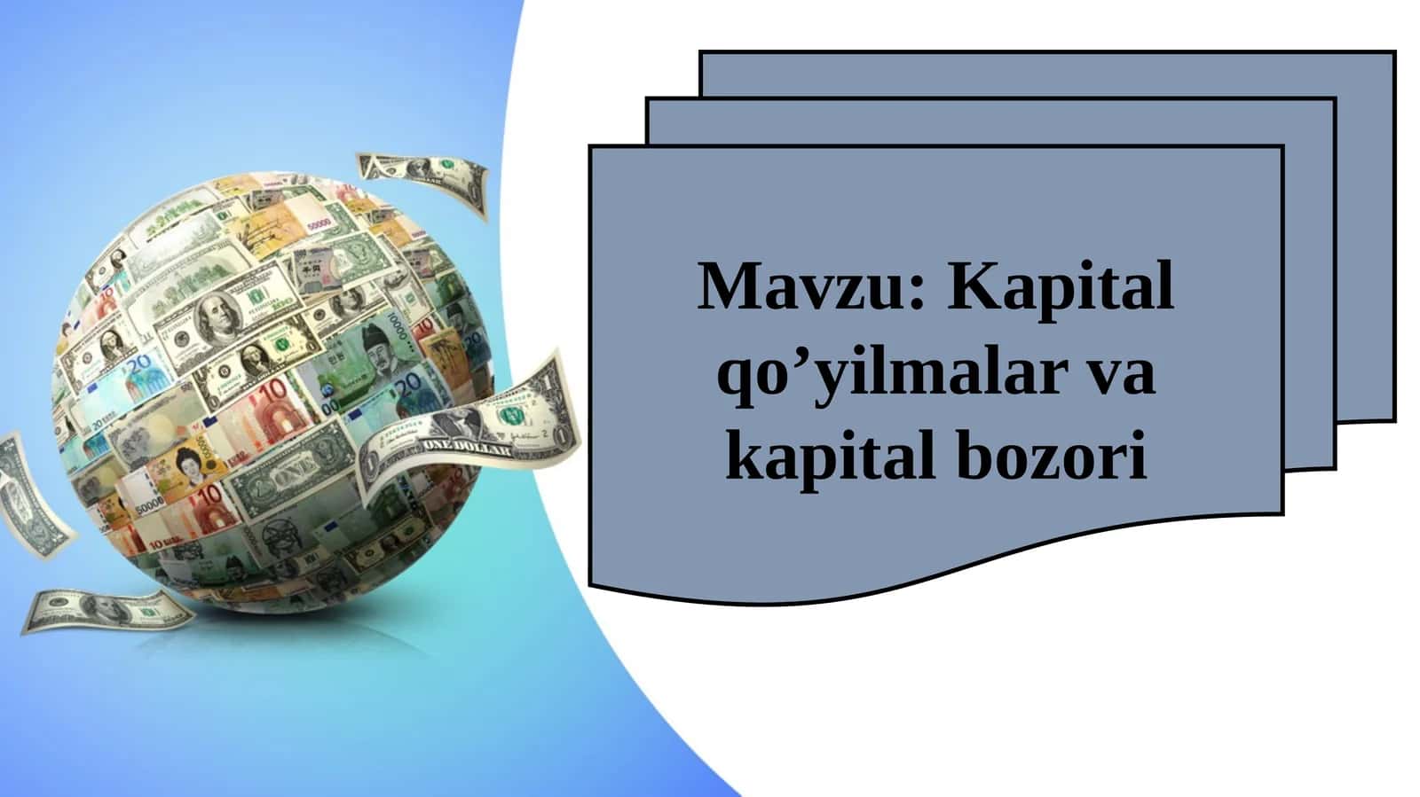 Kapital qo’yilmalar va kapital bozori 1