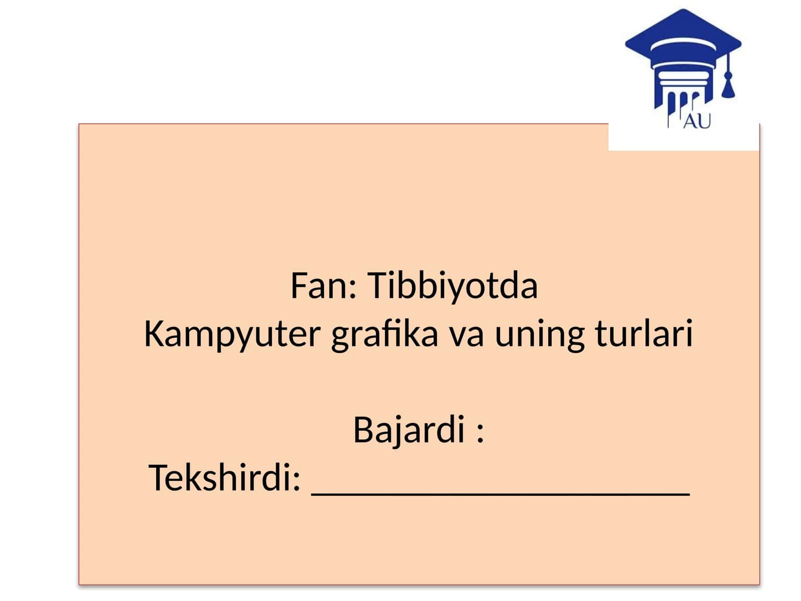 Tibbiyotda Kompyuter Grafikasi va Uning Turlari 1
