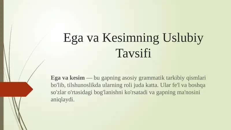 Ega va Kesimning Uslubiy Tavsifi 1