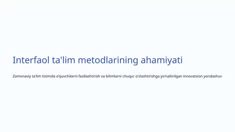 Interfaol ta'lim metodlarining ahamiyati 1