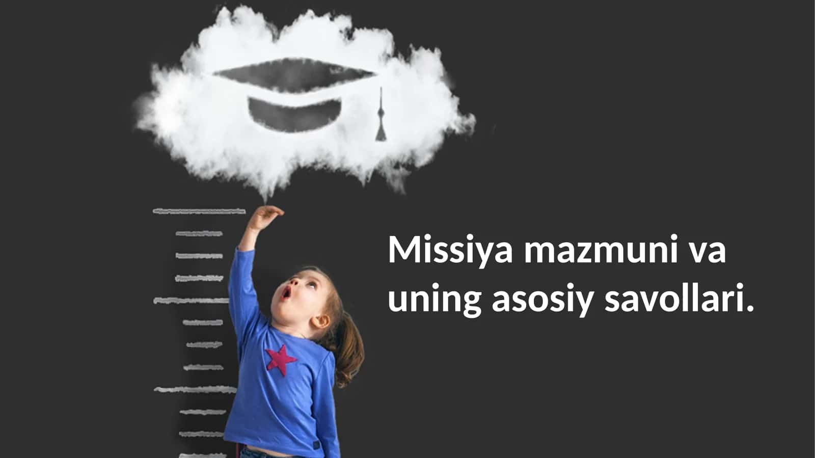 Missiya mazmuni va uning asosiy savollari 1