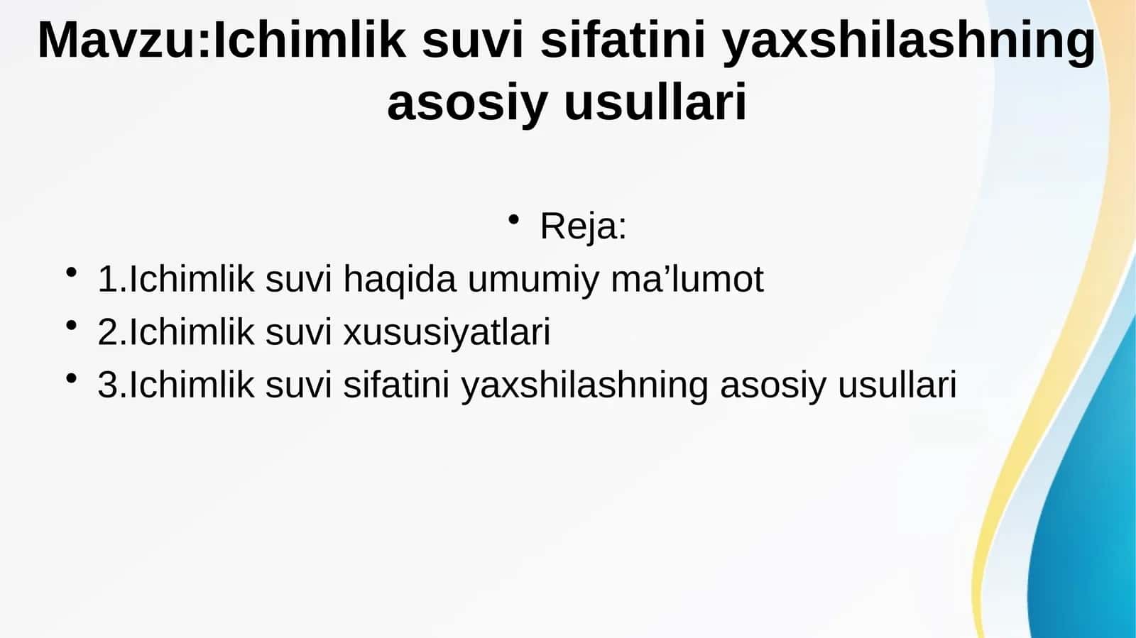 Ichimlik suvi sifatini yaxshilashning asosiy usullari 1