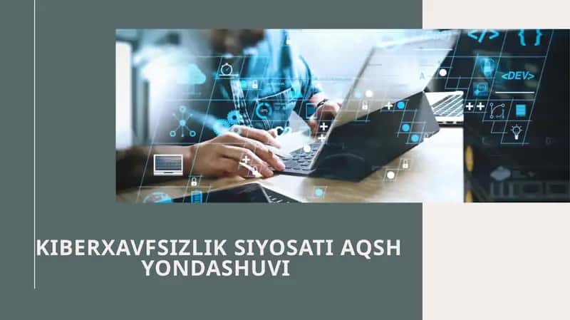 KIBERXAVFSIZLIKSIYOSATIAQSH YONDASHUVI 1