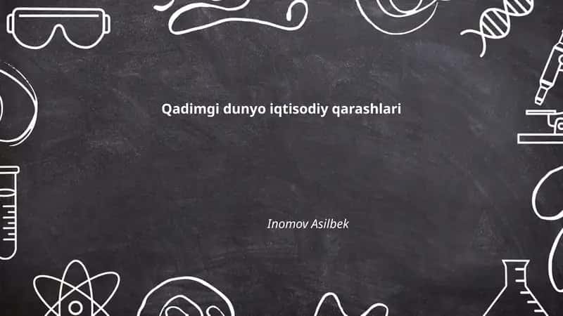 Qadimgi dunyo iqtisodiy qarashlari 1