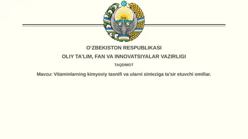 Vitaminlarning kimyoviy tasnifi va ularning sintezi 1