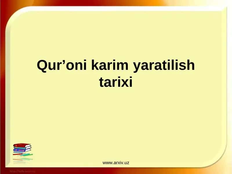 Qur’oni Karim Yaratilish Tarixi 1