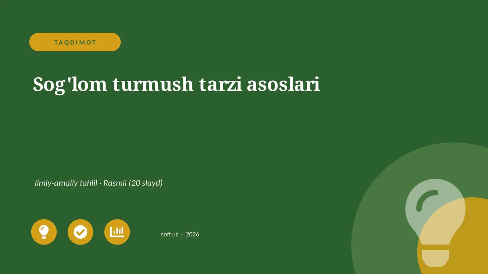 Sog'lom turmush tarzi asoslari 1