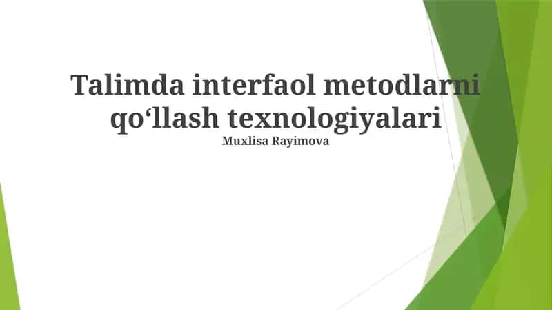 Interfaol O'qitish Texnologiyalari 1
