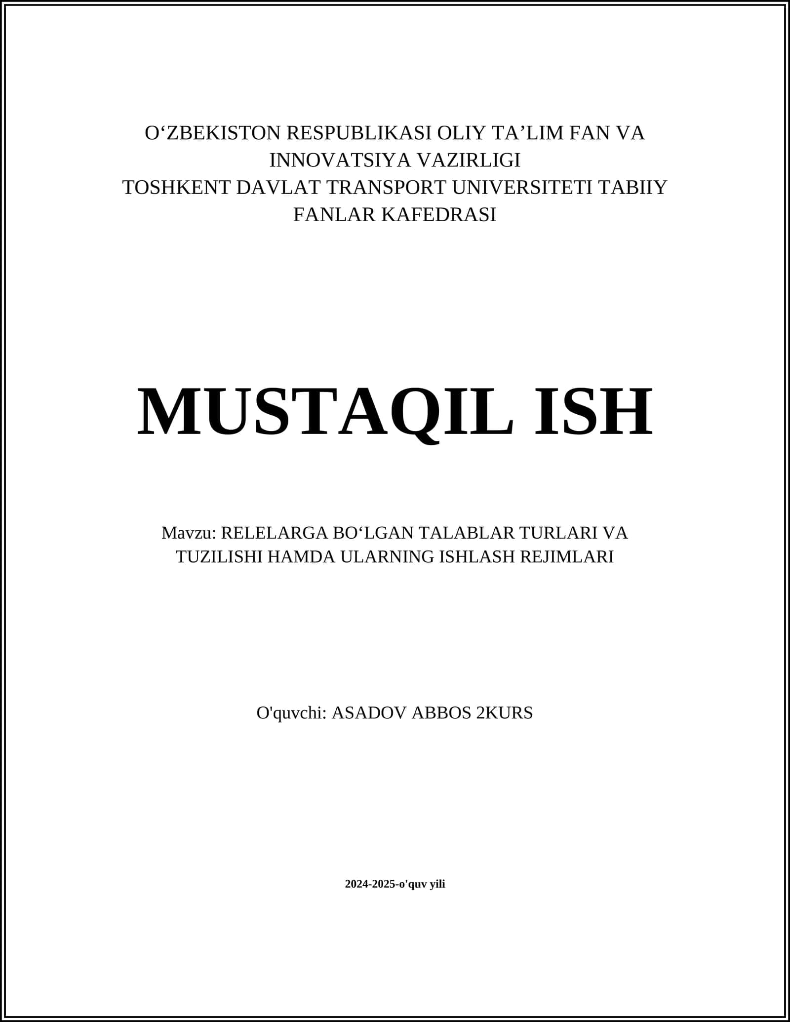 RELELARGA BOʻLGAN TALABLAR TURLARI VA TUZILISHI HAMDA ULARNING ISHLASH REJIMLARI 1