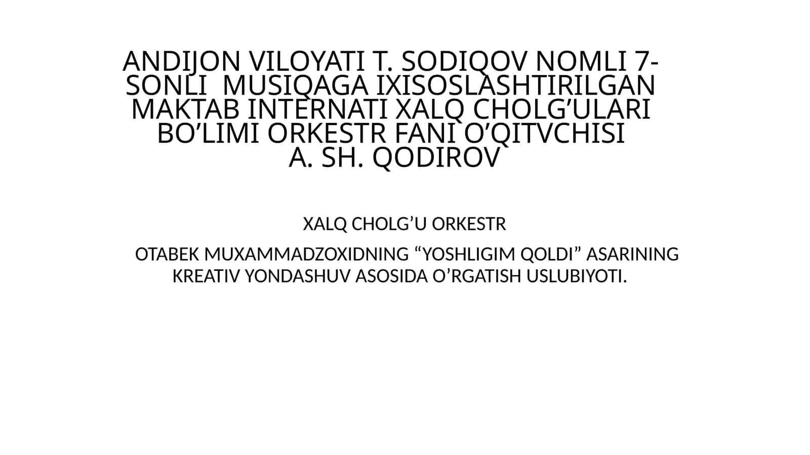 XALQ CHOLG’U ORKESTR 1