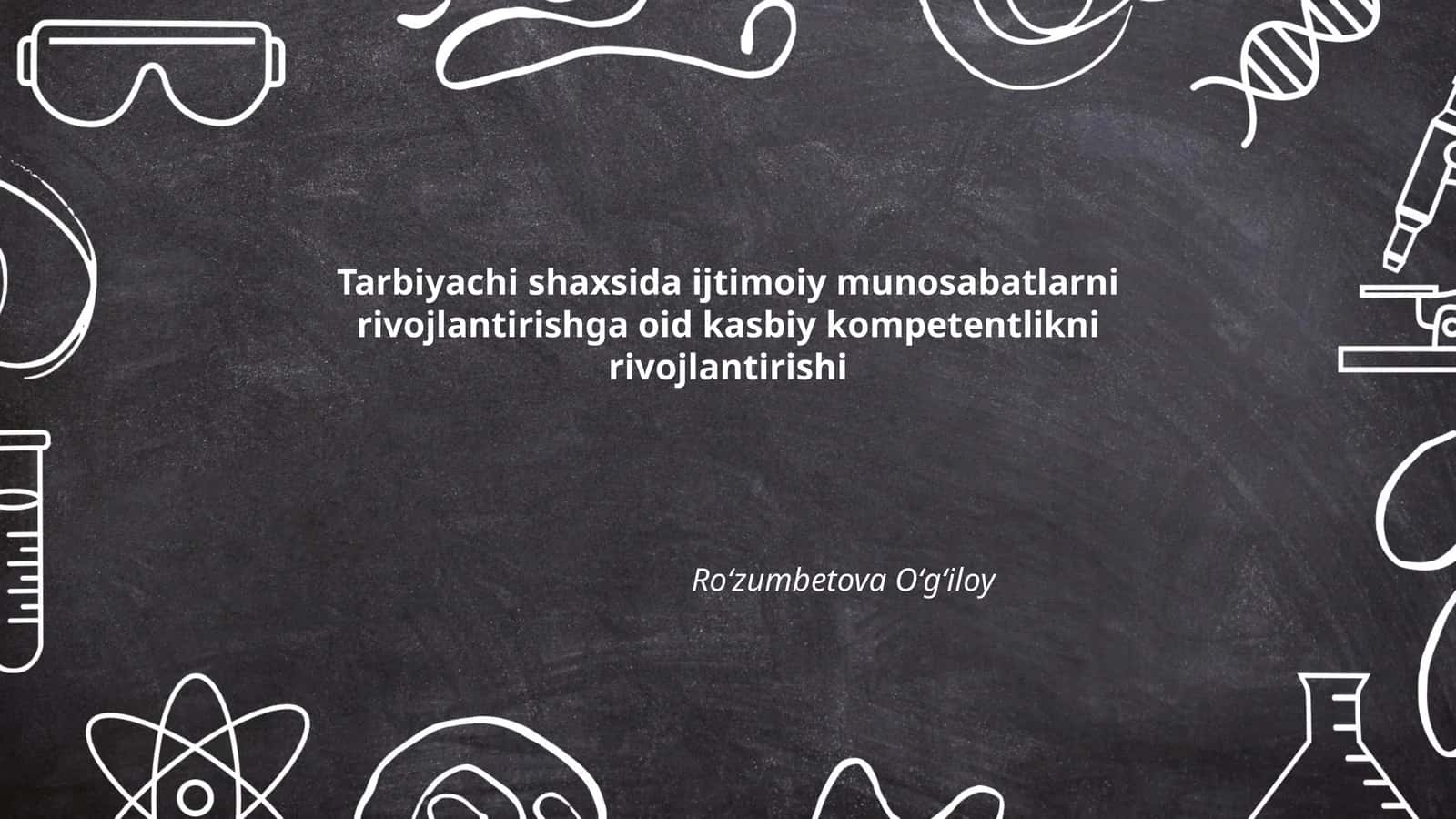 Tarbiyachi shaxsida ijtimoiy munosabatlar 1