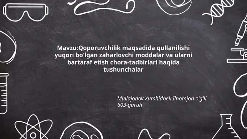 Zaharlovchi moddalar va ularni bartaraf etish chora-tadbirlari 1