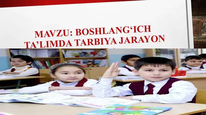 boshlangich sinflarda tarbiya jarayon sifatida 1