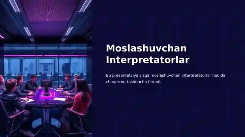Moslashuvchan Interpretatorlar