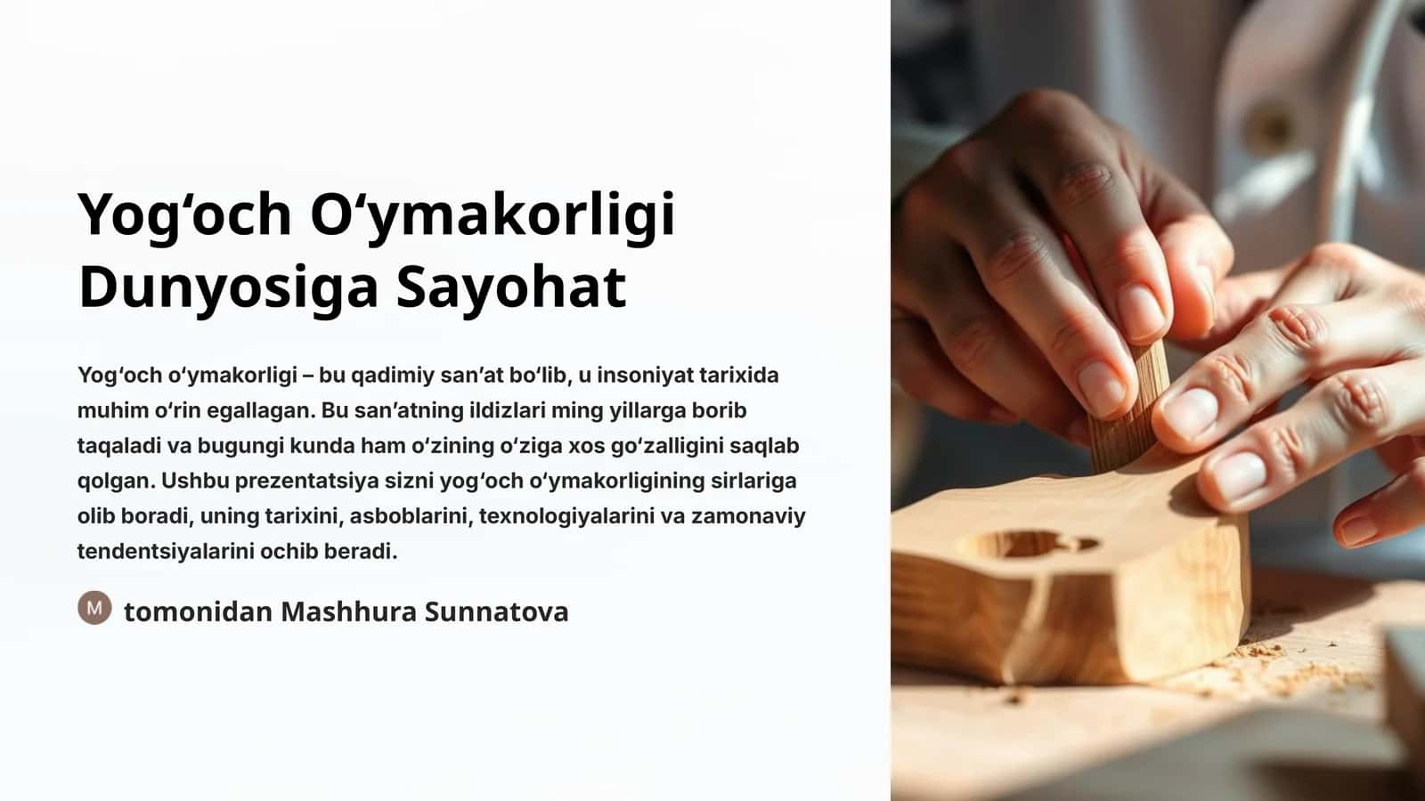 Yog‘och O‘ymakorligi Dunyosiga Sayohat 1