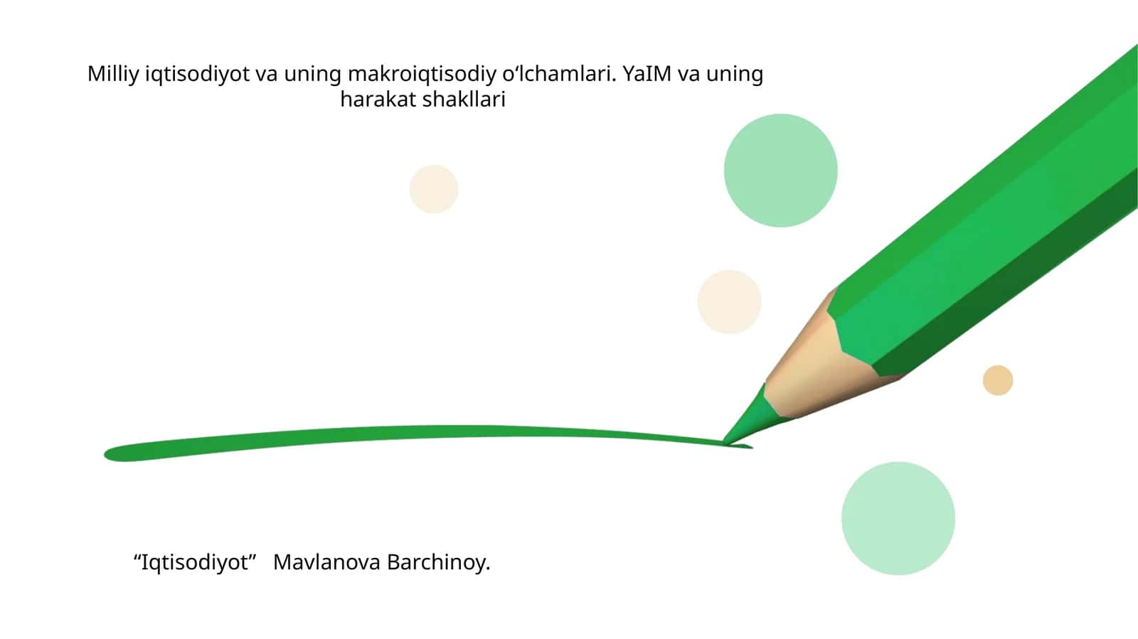 “Iqtisodiyot” Mavlanova Barchinoy 1