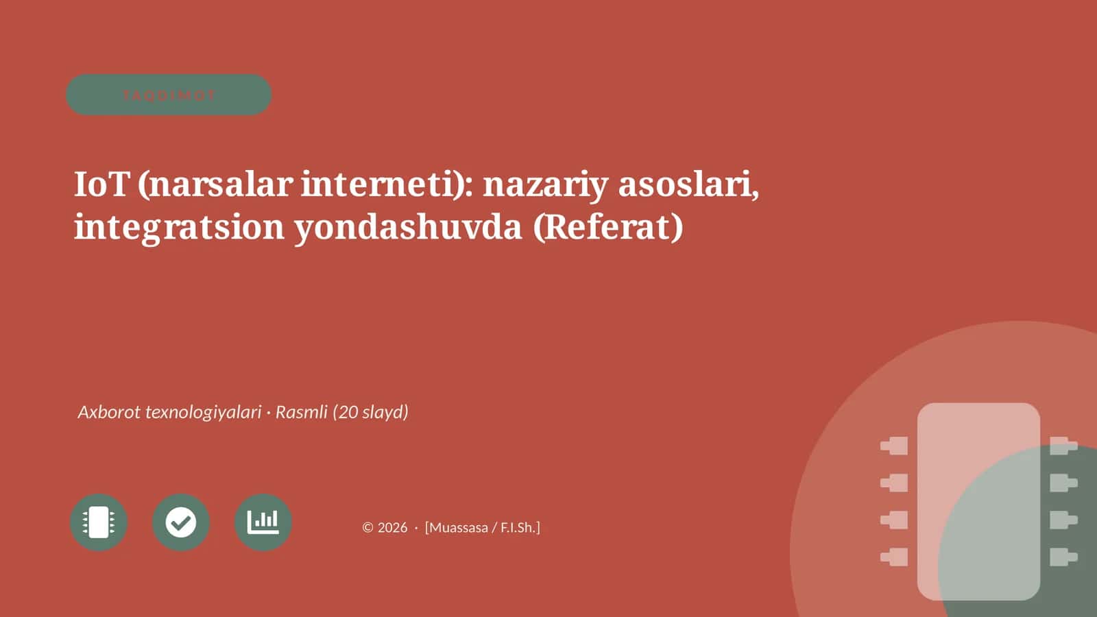 IoT (narsalar interneti): nazariy asoslari, integratsion yondashuvda (Referat) 1