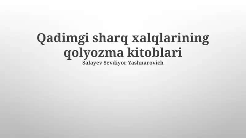 Qadimgi sharq xalqlarining qolyozma kitoblari 1