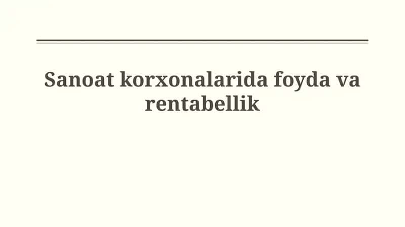 Sanoat korxonalarida foydavarentabellik 1