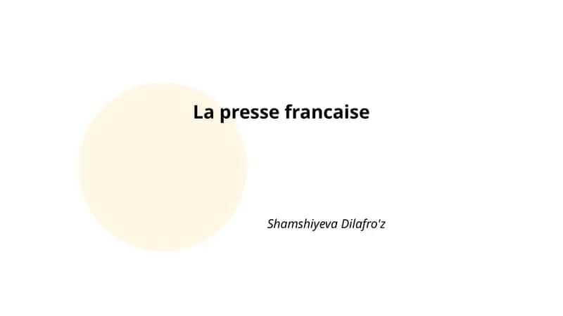 La presse francaise 1