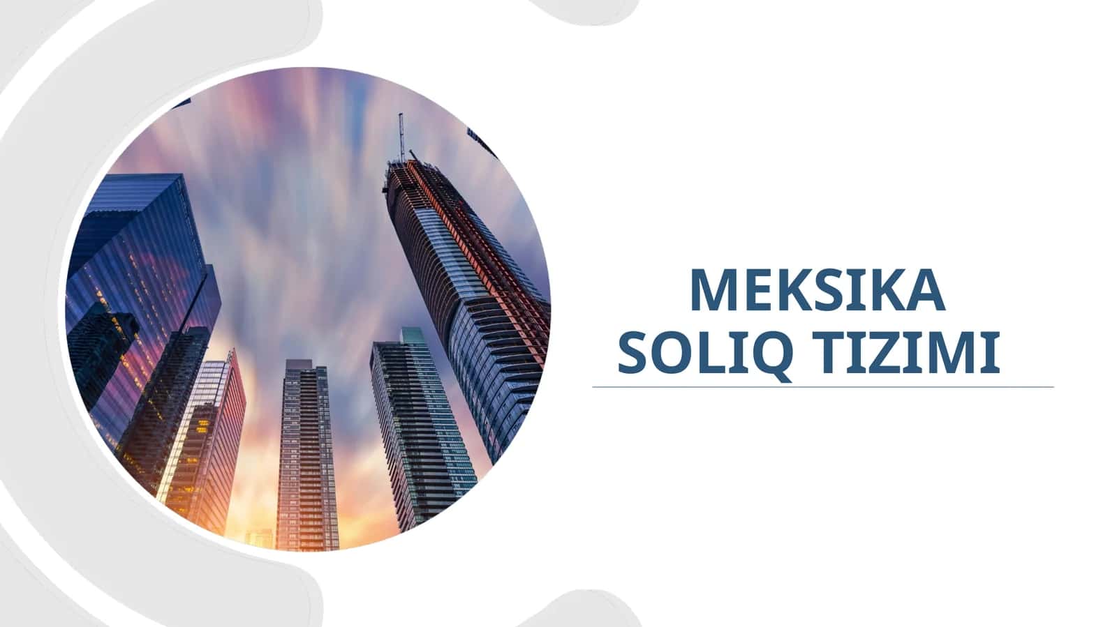 MEKSIKA SOLIQ TIZIMI 1