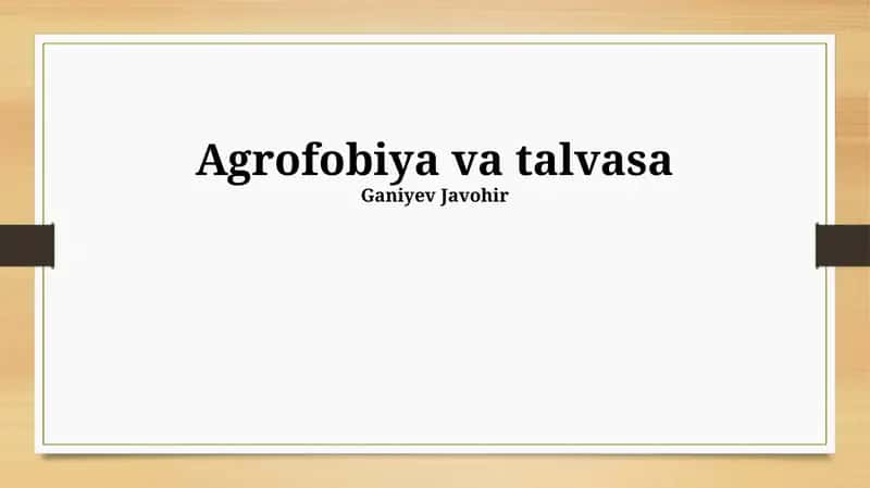 Agrofobiya va talvasa 1