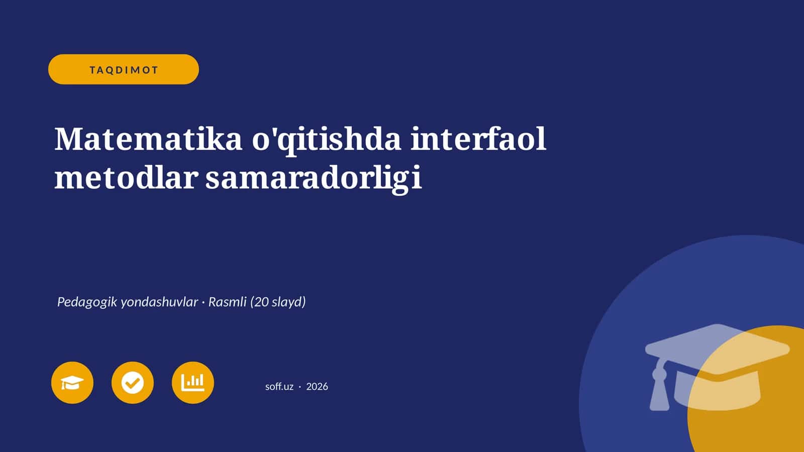 Matematika o'qitishda interfaol metodlar samaradorligi 1