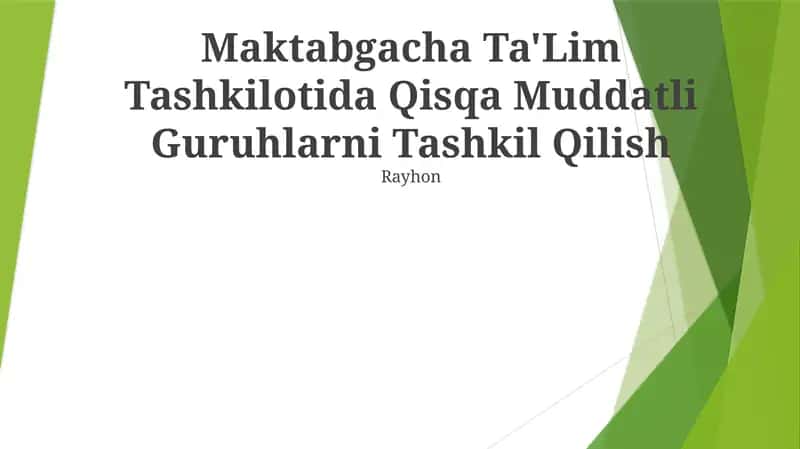 Maktabgacha Ta'Lim Tashkilotida Qisqa Muddatli Guruhlarni Tashkil Qilish 1