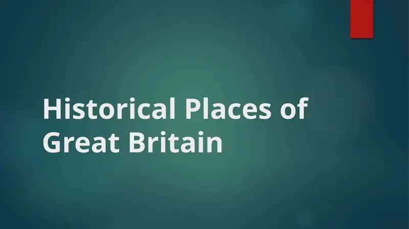 Historical Places of Great Britain 1