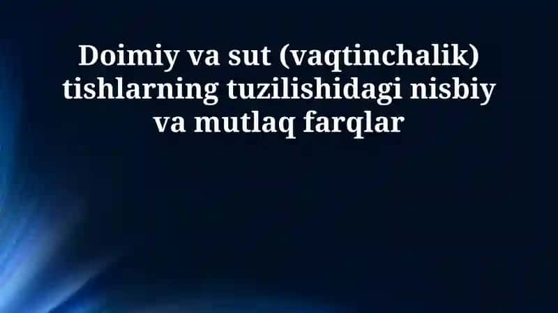 Sut va doimiy tishlar