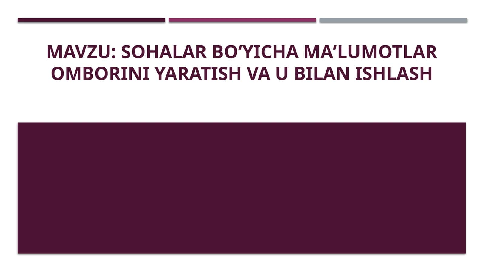 Sohalar boʻyicha maʼlumotlar omborini yaratish va u bilan ishlash 1