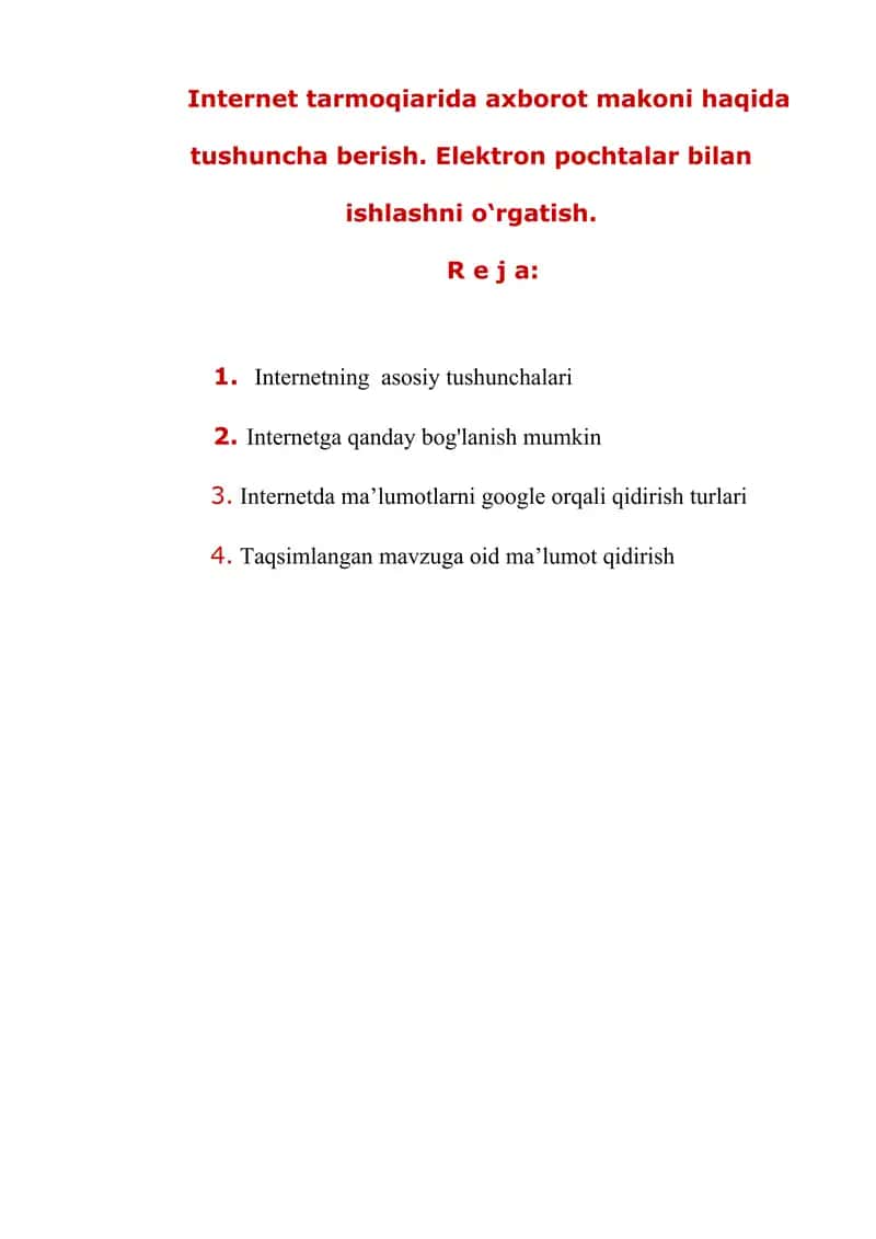 Internet tarmoqiarida axborot makoni haqida tushuncha berish. Elektron pochtalar bilan ishlashni o‘rgatish. 1