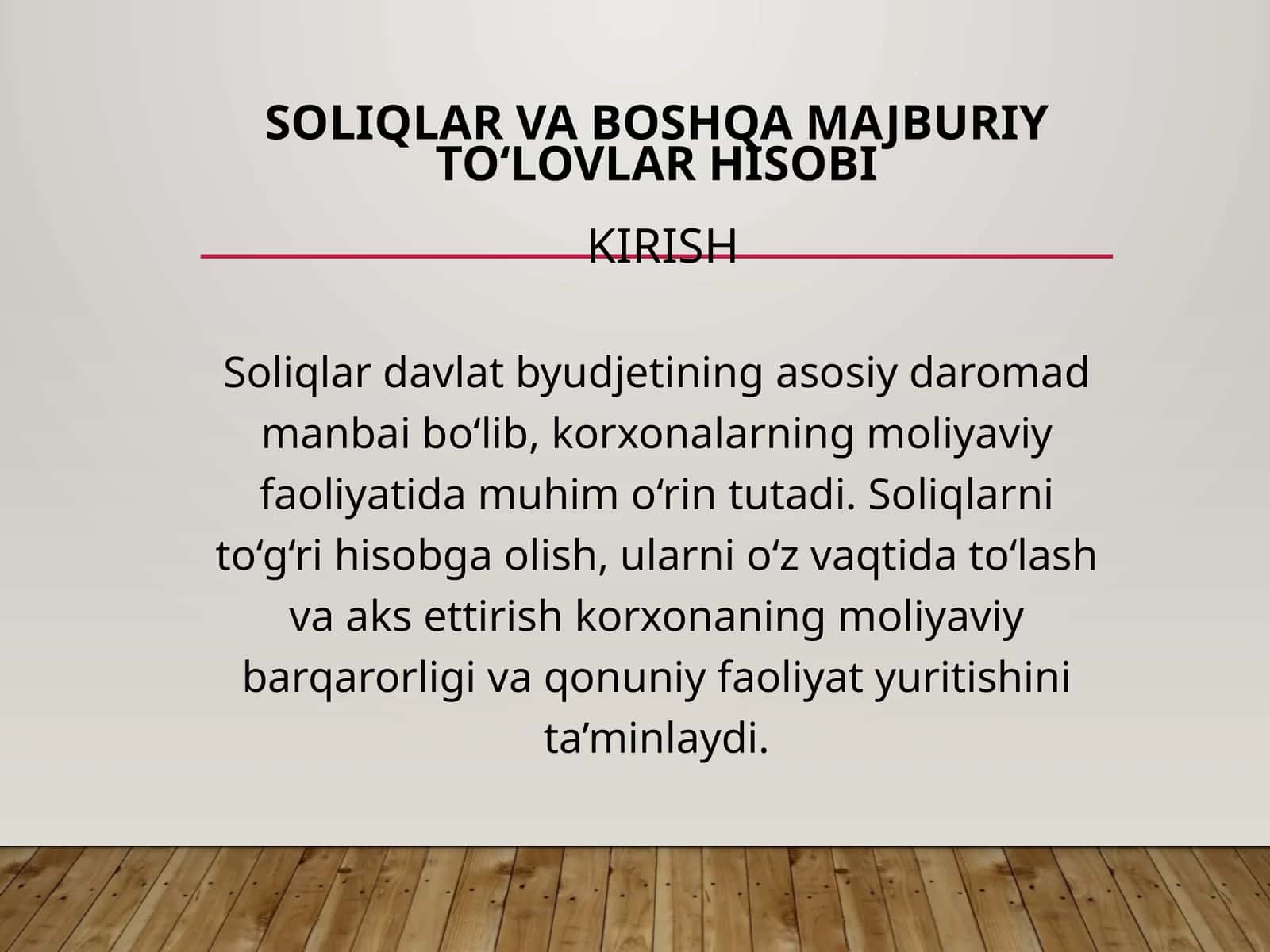 Soliqlar va boshqarish majburiy to‘lovlar hisobi Kirish 1