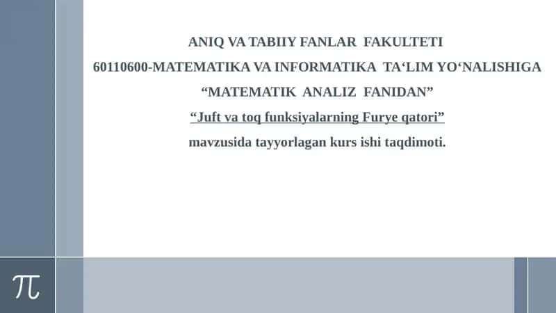 Juft va toq funksiyalarning Fur yeqatori kursi 1