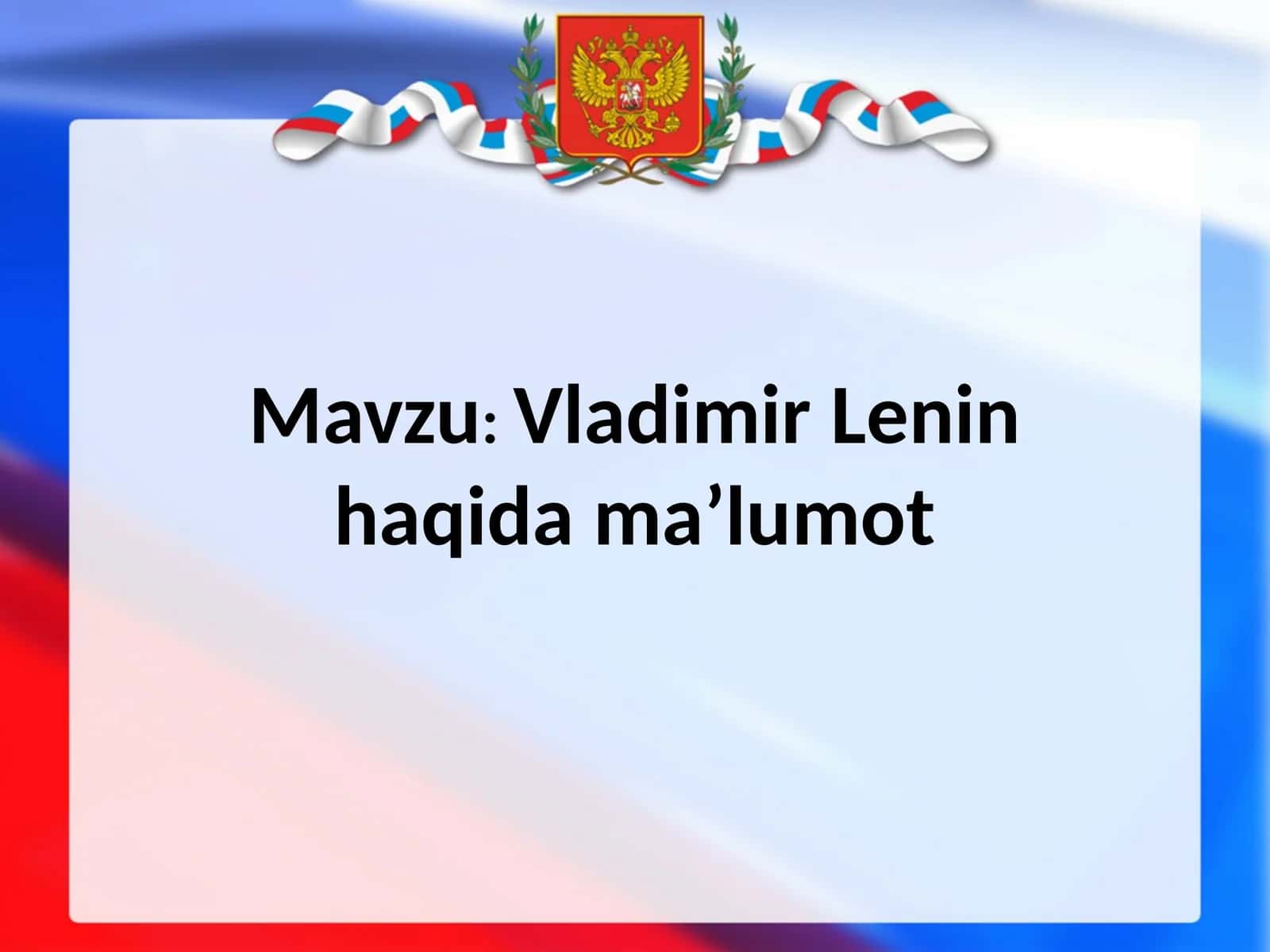 Vladimir Lenin haqida ma’lumot 1