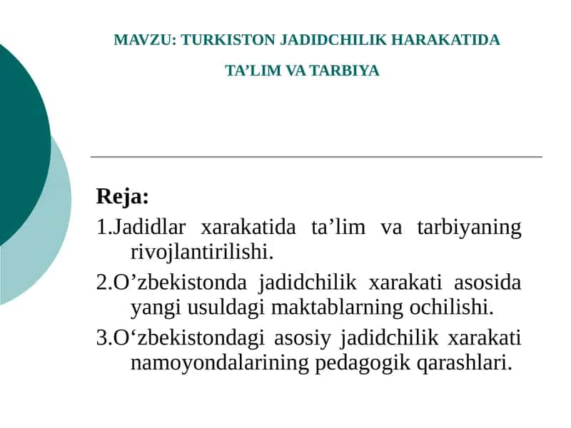 TURKISTON JADIDCHILIK HARAKATIDA TA’LIM VA TARBIYA 1
