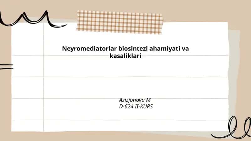 Neyromediatorlar biosintezi ahamiyati va kasaliklari 1