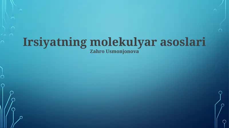 Irsiyatning molekulyar asoslari 1