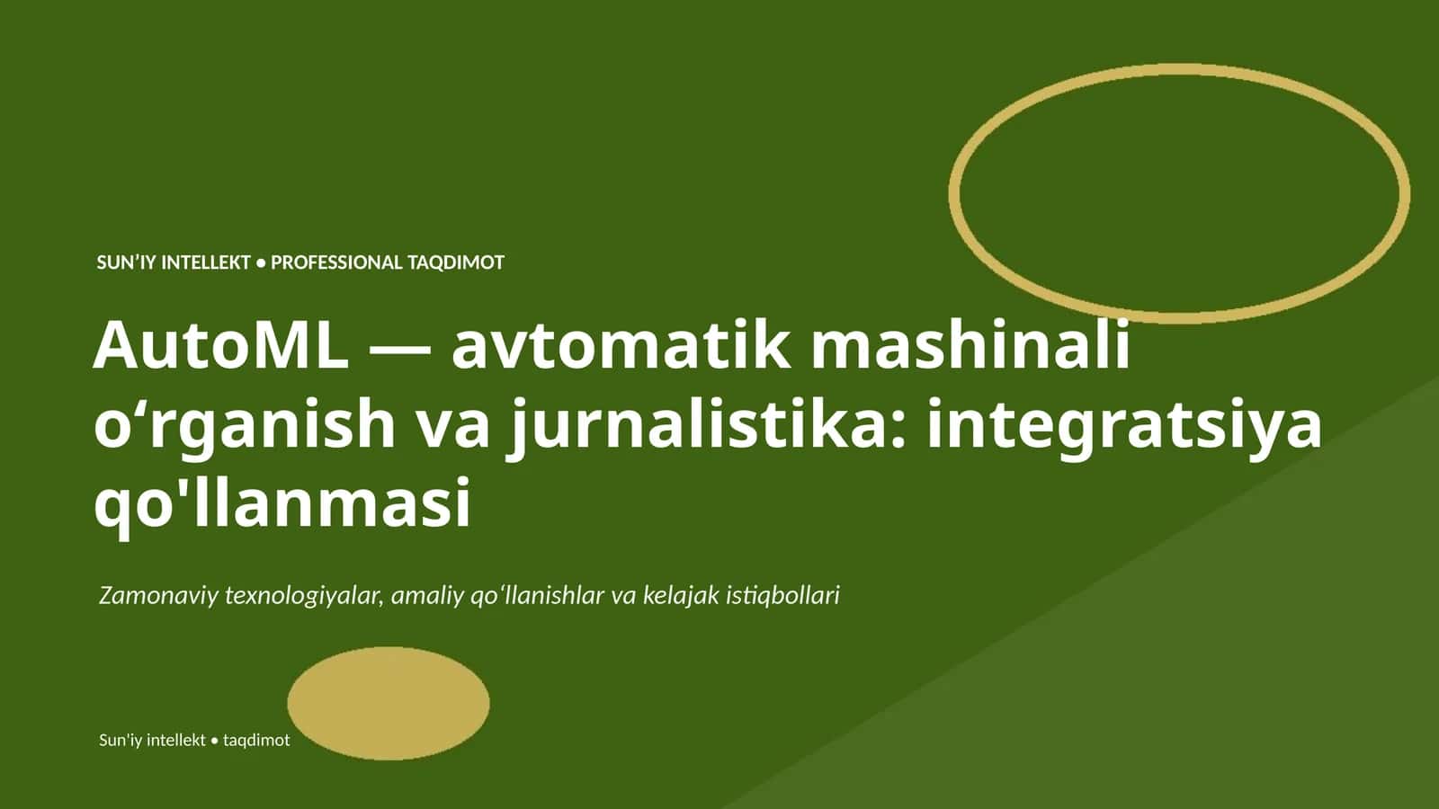 AutoML — avtomatik mashinali oʻrganish va jurnalistika: integratsiya qo'llanmasi 1