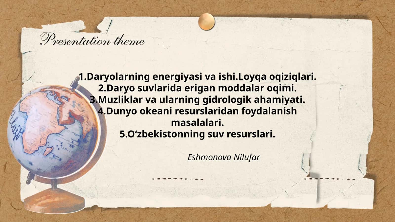 Daryolarning energiyasi va ishi.Loyqa oqiziqlari 1
