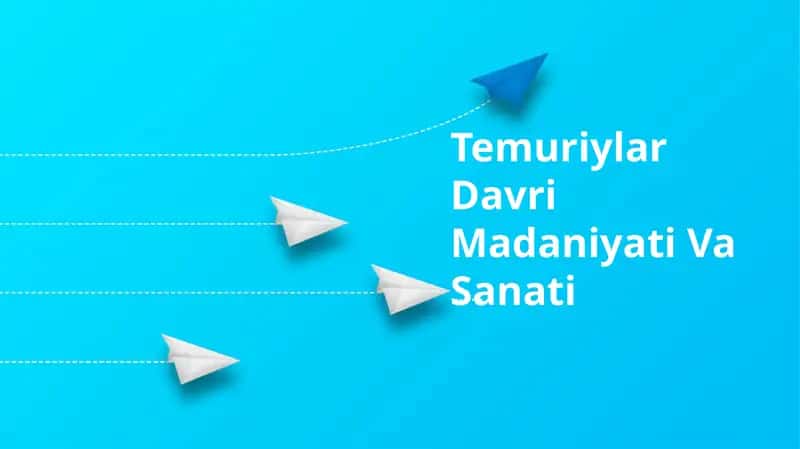 Temuriylar Davri Madaniyati Va Sanati 1