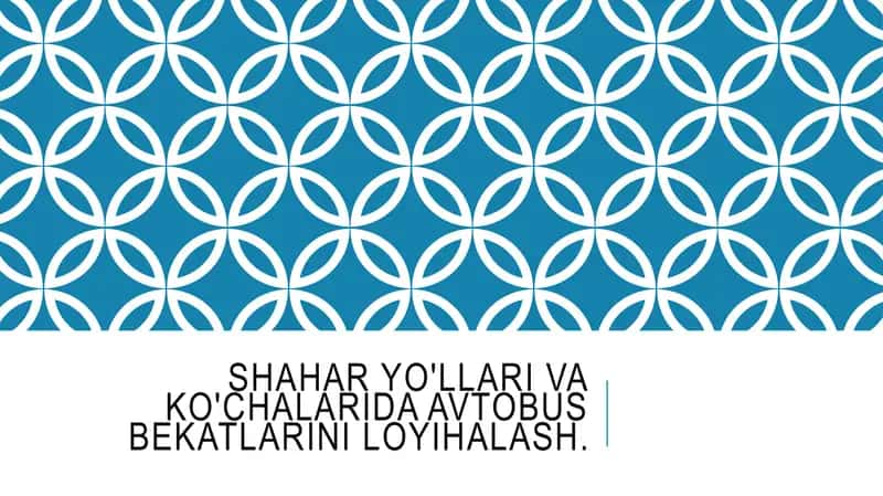 Avtobus bekatlarini loyihalash 1