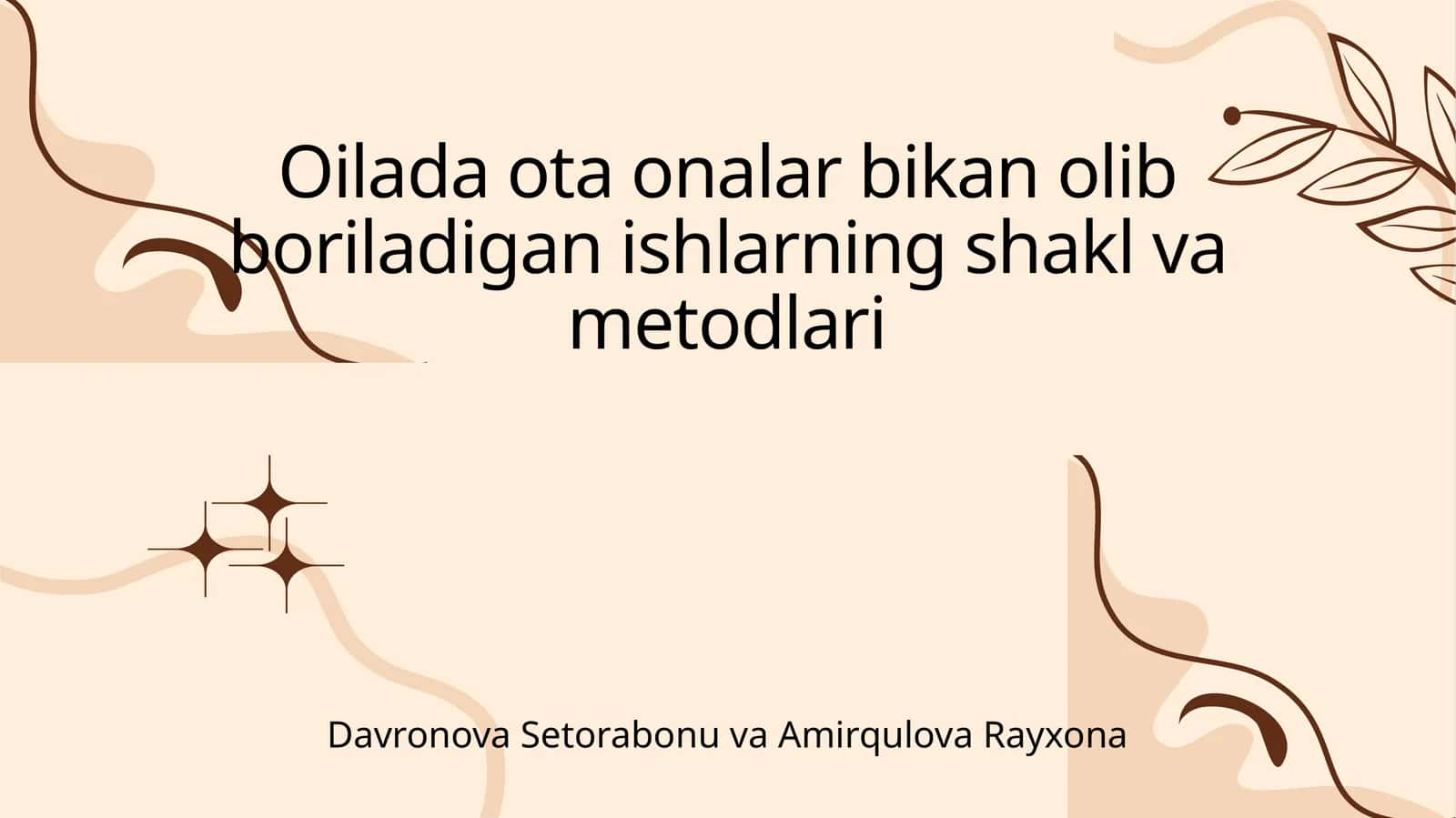 Oilada ota onalar bikan olib boriladigan ishlarning shakl va metodlari 1