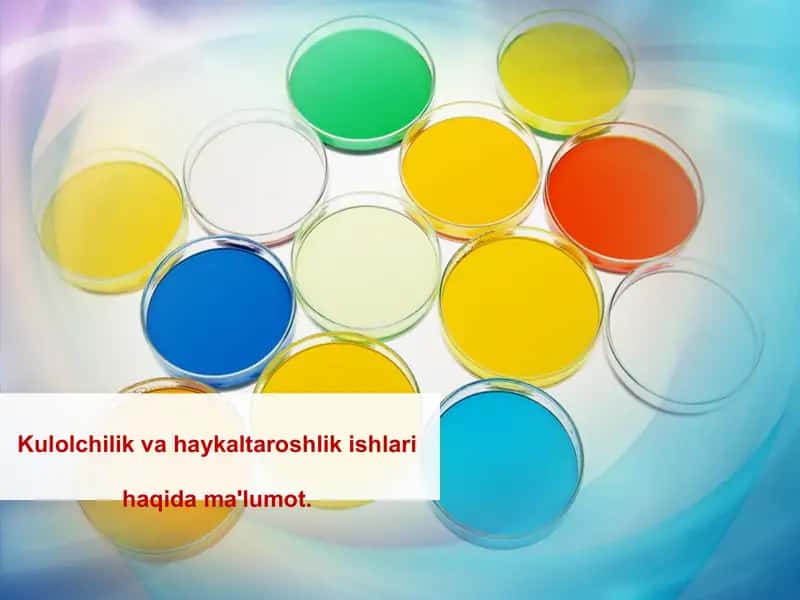 Kulolchilik va haykaltaroshlik ishlari haqida ma'lumot 1