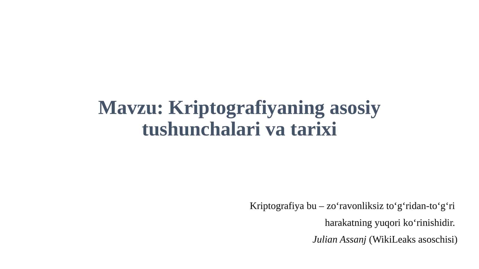 Kriptografiyaning  asosiy  tushunchalari  va  tarixi 1