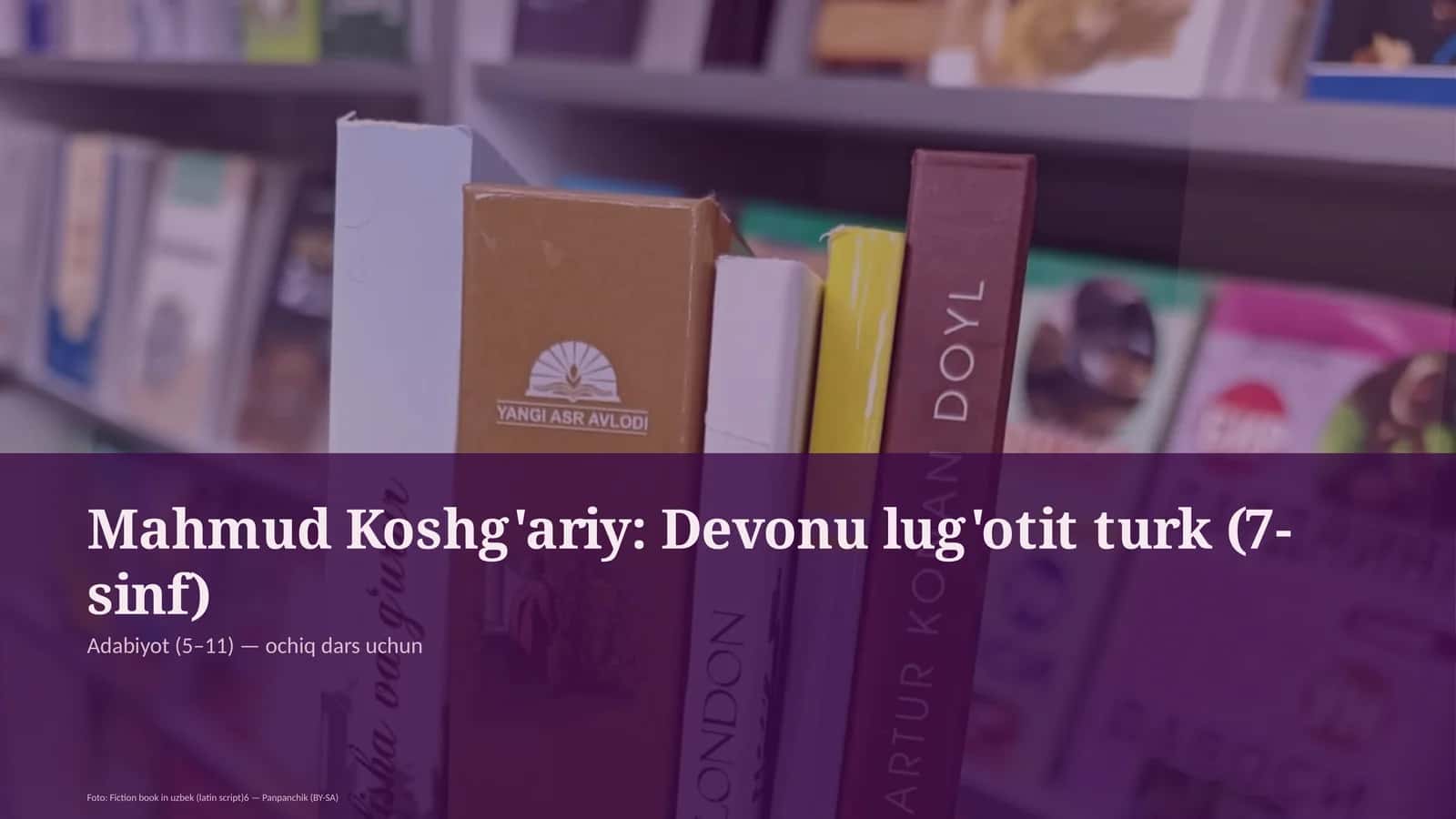 Mahmud Koshg'ariy: Devonu lug'otit turk (7-sinf) 1