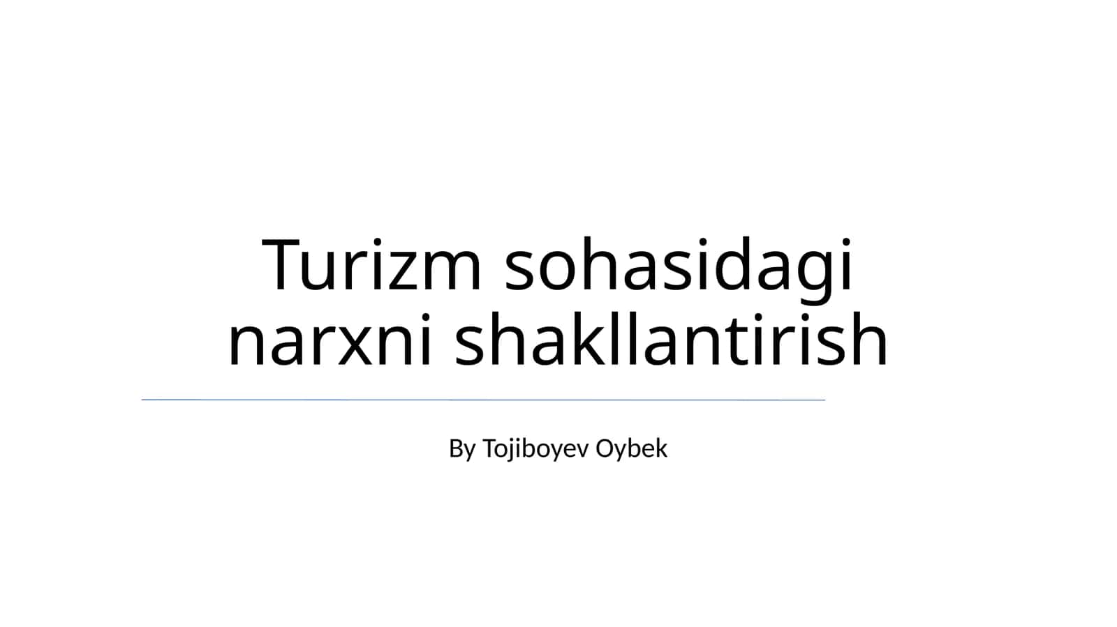 Turizm sohasidagi narxni shakllantirish 1
