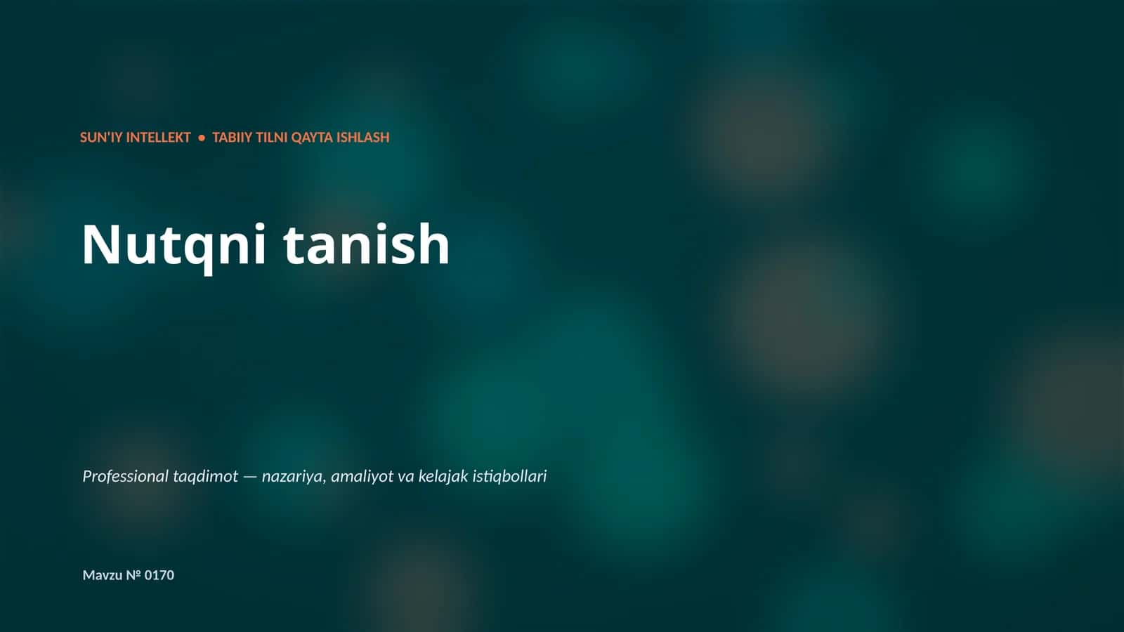 SUN'IY INTELLEKT • TABIIY TILNI QAYTA ISHLASH 1